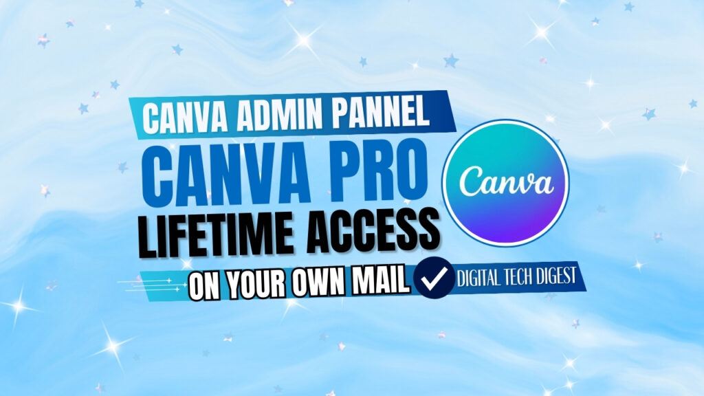 How to Access Canva Admin or Teacher Panel for Free | Canva Pro Admin Panel | Canva Pro Lifetime